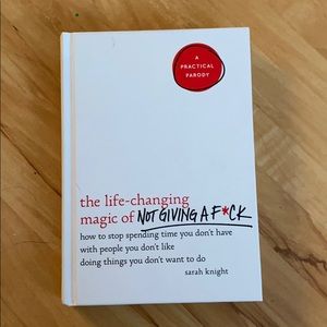 The life-changing magic of not giving a &$*%